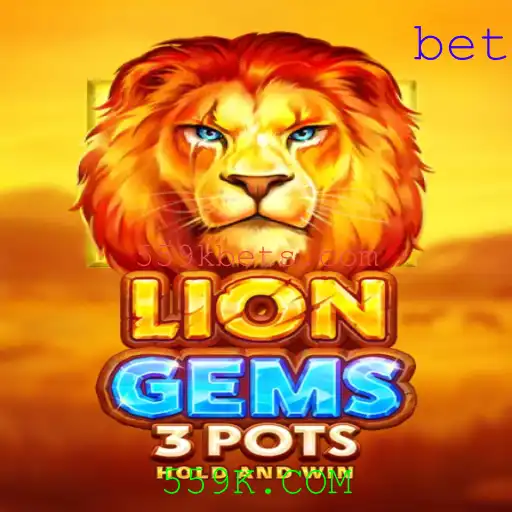 Descubra o Fascinante Mundo de LionGems3pots e a Inovadora Proposta de 559K.COM