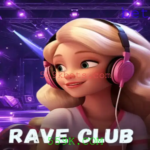 RaveClub: A Nova Sensação dos Jogos Online com 559K.COM